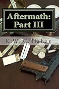 Aftermath: Part III: A continuation of the Systemic Series