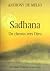 Sadhana by Anthony de Mello Sadhana by Anthony de Mello