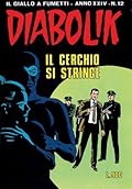 Diabolik anno XXIV n. 12: Il cerchio si stringe