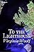 To the Lighthouse: (Annotated)