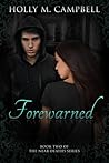 Forewarned (The Near Deaths, #2)