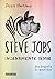 Steve Jobs: Insanamente Genial