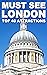 Must See London: Top 40 Att...