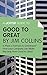 A Joosr Guide to... Good to Great by Jim Collins: Why Some Companies Make the Leap - and Others Don't