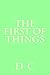 The First of Things