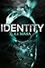 Identity: Origin Story to The South Louisiana High Book Series