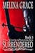 Surrendered: The Caris Chro...