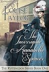 The Incorrigible Annabelle Spencer (The Ruttingdon Series, #1)