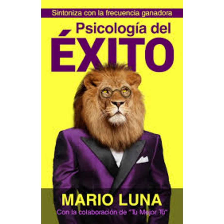 Psicologia Del Exito By Mario Luna