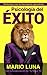 Psicología del éxito by Mario Luna