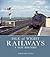 Isle of Wight Railways: A New History