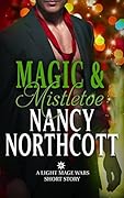 Magic & Mistletoe