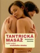 Tantrická masáž: Vyšší umění erotického doteku