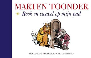 Rook en zwavel op mijn pad  (Alle verhalen van Olivier B. Bommel en Tom Poes, #28)