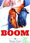 Boom by Stacy Gail