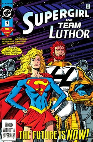 Supergirl/Team Luthor Special (1993) #1 (Superman (1987-2006))