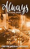 Always: A Love Story