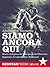 Siamo ancora qui: Storia indigena del Chiapas e dell'Esercito Zapatista di Liberazione Nazionale (Unaltrastoria) (Italian Edition)