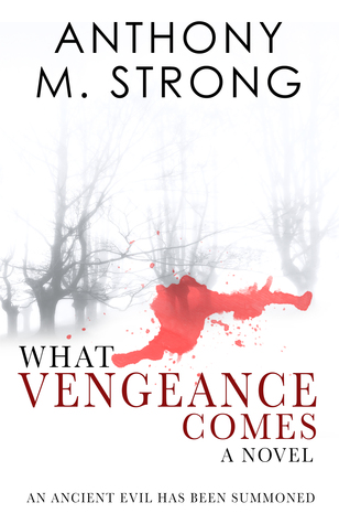 What Vengeance Comes (John Decker, #1)
