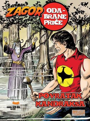 Povratak Kandraksa (Zagor Odabrane Priče, #32)