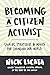 Becoming a Citizen Activist...