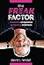 The Freak Factor by David J. Rendall
