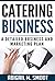 Catering Business: A Detail...