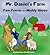 Mr. Daniel's Farm: Farm Friends and Muddy Shoes