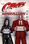 The Games of Supervillainy by C.T. Phipps