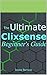 The Ultimate Clixsense Beginner's Guide