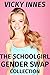 The Schoolgirl Gender Swap Collection (Sissy Feminization Humiliating Fantasies Book 1)