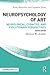 Neuropsychology of Art: Neurological, Cognitive, and Evolutionary Perspectives (Brain, Behaviour and Cognition)
