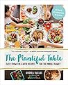 Book cover for The Plantiful Table: Easy, From-the-Earth Recipes for the Whole Family