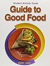 Guide to Good Food - Student Activity Guide
