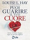Puoi guarire il t...