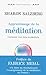 Apprentissage de la méditation: Comment vivre dans la plénitude