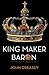 King Maker Baron (The Baron)