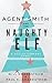 Agent Smith and the Naughty Elf by Will Swardstrom Agent Smith and the Naughty Elf by Will Swardstrom