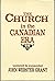 The Church in the Canadian Era