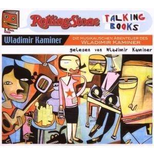 Die musikalischen Abenteuer des Wladimir Kaminer