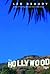 The Hollywood Sign by Leo Braudy The Hollywood Sign by Leo Braudy