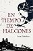 En tiempo de halcones