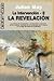 La revelación (La Intervención, #2)