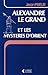 alexandre le grand et les mystères d'orient