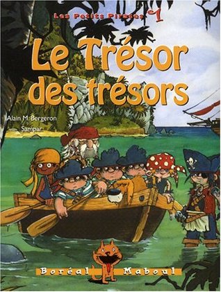 Le Trésor des trésors (Les Petits Pirates, #1)