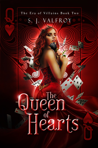 The Queen of Hearts (The Era of Villains, #2)