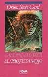 El Profeta Rojo by Orson Scott Card
