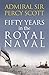Fifty Years in the Royal Navy