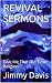 REVIVAL SERMONS by Jimmy Davis