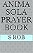 Anima Sola Prayer Book